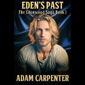 The Edenwood Saga 1 - Eden's Past