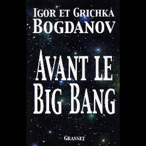 Avant le big bang