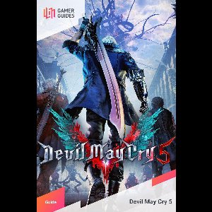 Devil May Cry 5 - Strategy Guide