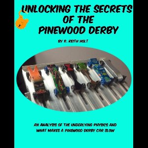 Unlocking the Secrets of the Pinewood Derby