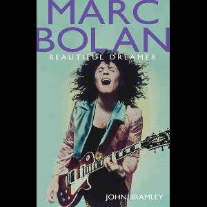 Marc Bolan - Beautiful Dreamer