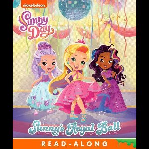 Sunny Day - Sunny's Royal Ball (Sunny Day)
