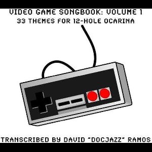 Video Game Songbook for 6-hole and 12-hole Ocarinas 12-hole