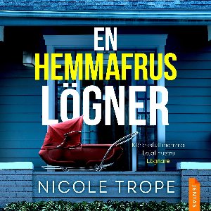 En hemmafrus lögner