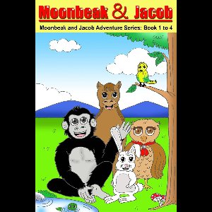 Moonbeak and Jacob Aventure Book 1 to 4 Bundle (Children's Book Age 3 to 5)