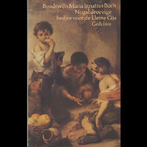 Nogal droevige liedjes voor de kleine Gijs. Eerste druk