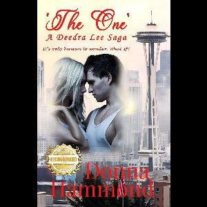 'The One' A Deedra Lee Saga