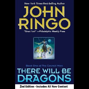 Council Wars 1 - There Will be Dragons, Second Edition