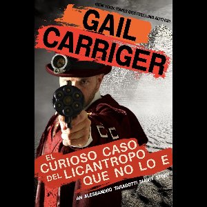 El Curioso Caso del Licantropo que no lo e