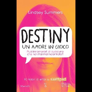 Destiny. Un amore in gioco