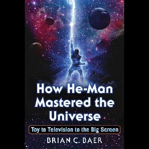 How He-Man Mastered the Universe