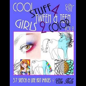 Cool Stuff 4 Tween & Teen Girls 2 Color