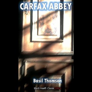 Black Heath Classic Crime - Carfax Abbey