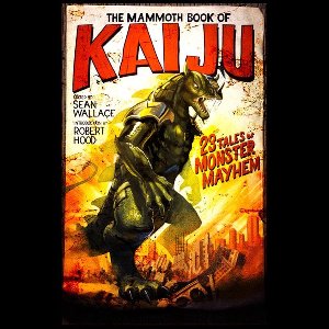 Mammoth Books 1 - The Mammoth Book of Kaiju