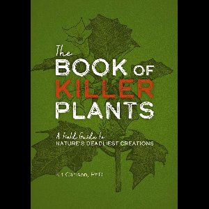 The Book of Killer Plants