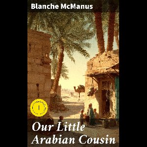 Our Little Arabian Cousin