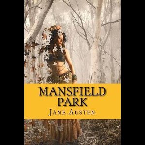 Mansfield Park by Jane Austen