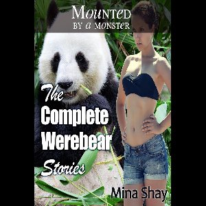 Mounted by a Monster: The Complete Werebear Stories