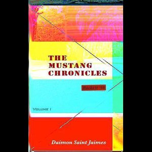 The Mustang Chronicles, Volume 1