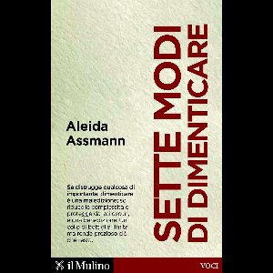 Sette modi di dimenticare