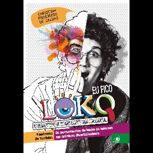 Eu fico loko 1 - Eu fico loko