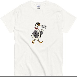 Grappig Cartoon Gans T Shirt - Tekst: No Matter What, Stay Cool - Dames en Heren - Wit - M