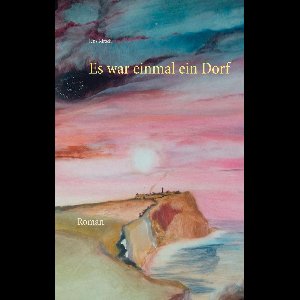 Es war einmal ein Dorf