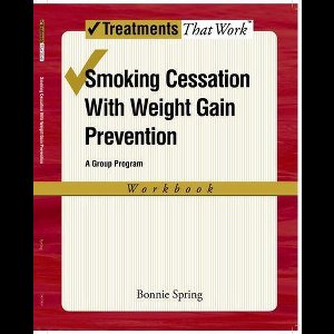 Treatments That Work - Smoking Cessation with Weight Gain Prevention