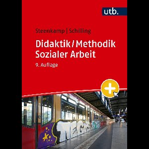 Studienbücher für soziale Berufe - Didaktik / Methodik Sozialer Arbeit