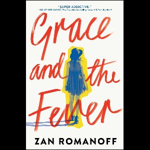 Grace and the Fever