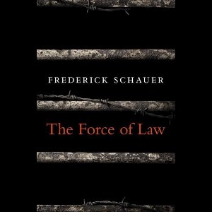 The Force of Law