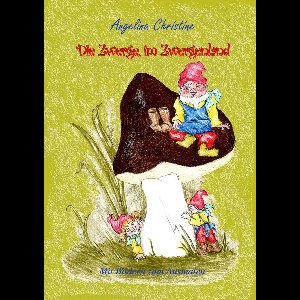 Die Zwerge, im Zwergenland