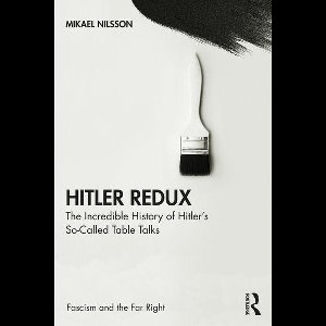 Routledge Studies in Fascism and the Far Right - Hitler Redux