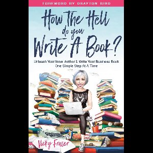 How the Hell Do You Write a Book?