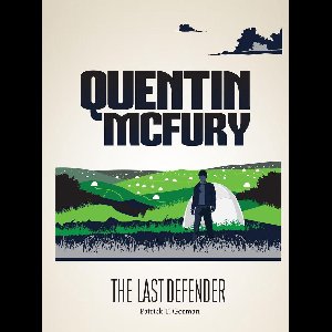 Quentin McFury - The Last Defender