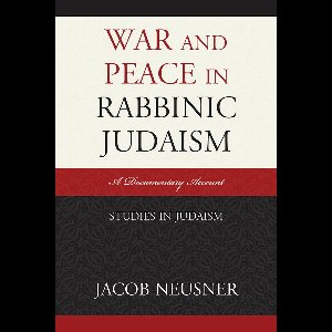 War and Peace in Rabbinic Judaism