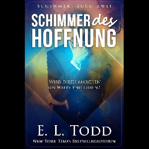 Schimmer 2 - Schimmer der Hoffnung