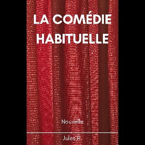 La Comédie Habituelle
