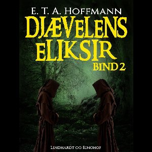 Djævelens Eliksir – bind 2