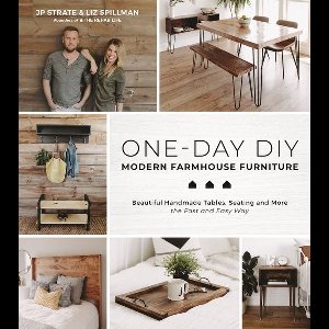 One-Day DIY: Modern Farmhouse Furniture