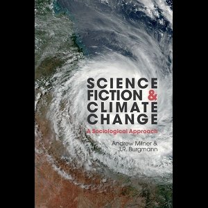 Liverpool Science Fiction Texts & Studies- Science Fiction and Climate Change