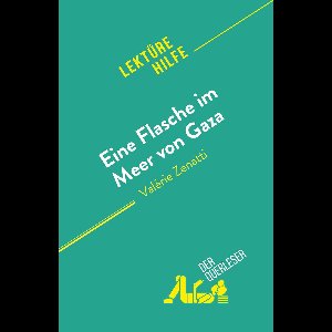 Eine Flasche im Meer von Gaza