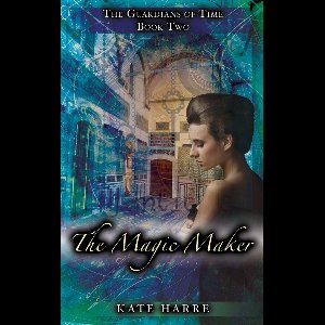 The Guardians of Time 2 - The Magic Maker