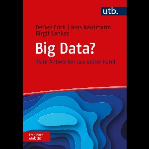 Frag doch einfach! - Big Data? Frag doch einfach!
