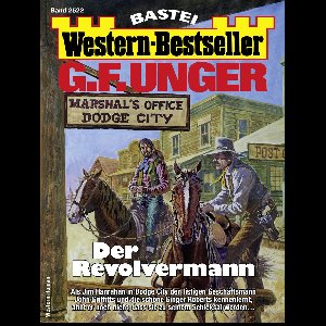 Western-Bestseller 2522 - G. F. Unger Western-Bestseller 2522