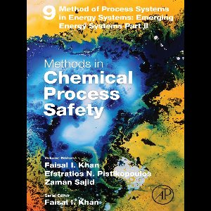 Methods in Chemical Process Safety 9 - Method of Process Systems in Energy Systems: Emerging Energy Systems Part II