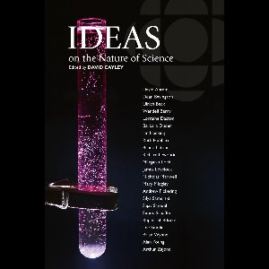 Ideas on the Nature of Science