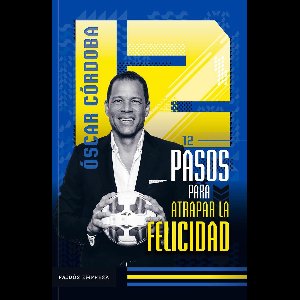 12 pasos para atrapar la felicidad