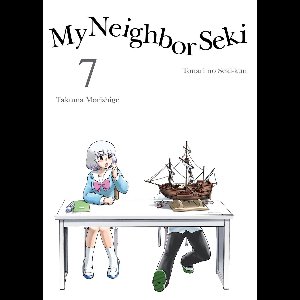My Neighbor Seki 7 - My Neighbor Seki 7
