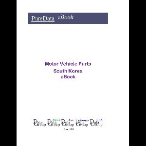 PureData eBook - Motor Vehicle Parts in South Korea